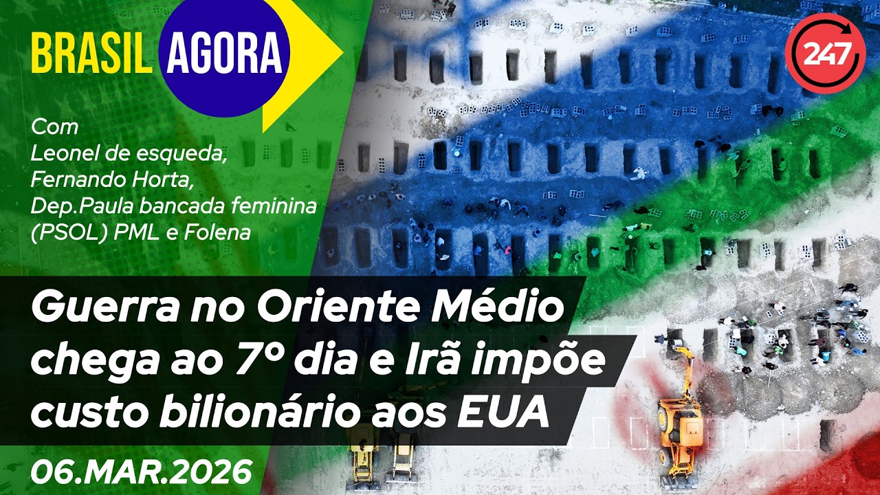 Brasil Agora - Guerra no Oriente Médio chega ao 7º dia e Irã impõe custo bilionário aos EUA (6.3.26)