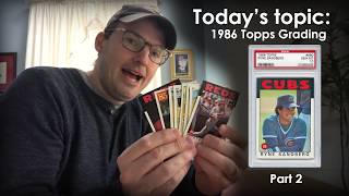 1986 Topps PSA Grading Part 2 - "Corners, Edges, & Ink" with Everett Hall