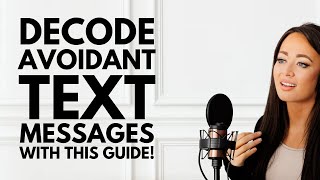 AVOIDANT TEXTING: This is What They REALLY MEAN! 📱💬🧩