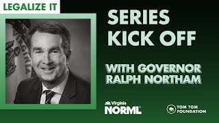 Legalize It Kickoff with Governor Ralph Northam