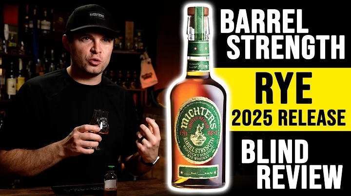 Michter’s Barrel Strength Rye 2025 | BLIND REVIEW