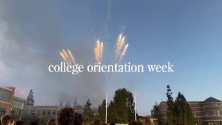 my college orientation week + first day
