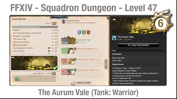 FFXIV Squadron Dungeon The Aurum Vale (Level 47, Tank Warrior)
