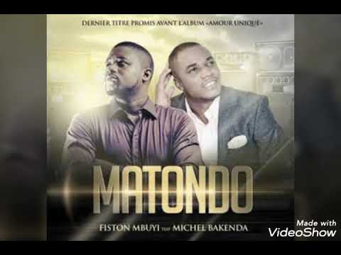Matondo Fiston Mbuyi Feat Michel Bakenda Original By Thierry Logo