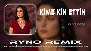 Kime Kin Ettin De Giydin Alları [Rynoremıx] Madem Ayrılmakmış Senin Muradın