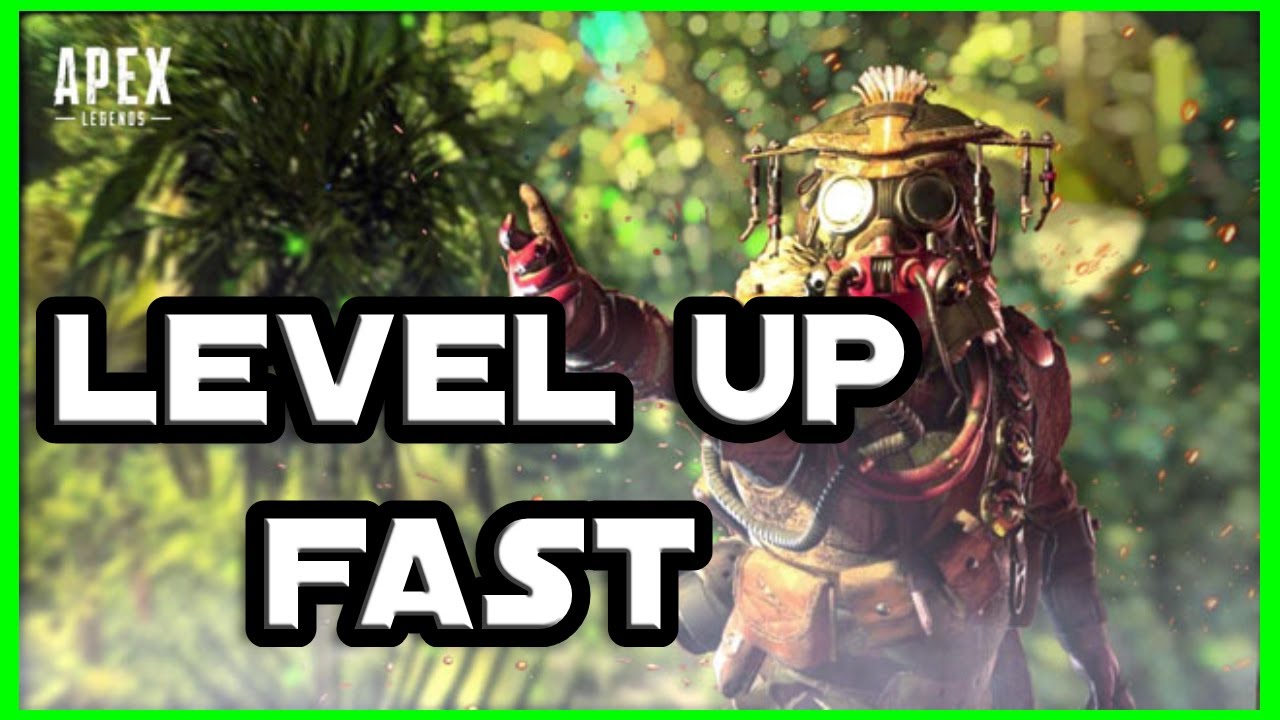 How To Level Up Fast In Apex Legends (Season 8) - YouTube