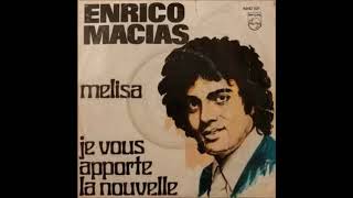 1976 Enrico Macias ‎– Melisa_Je Vous Apporte La Nouvelle
