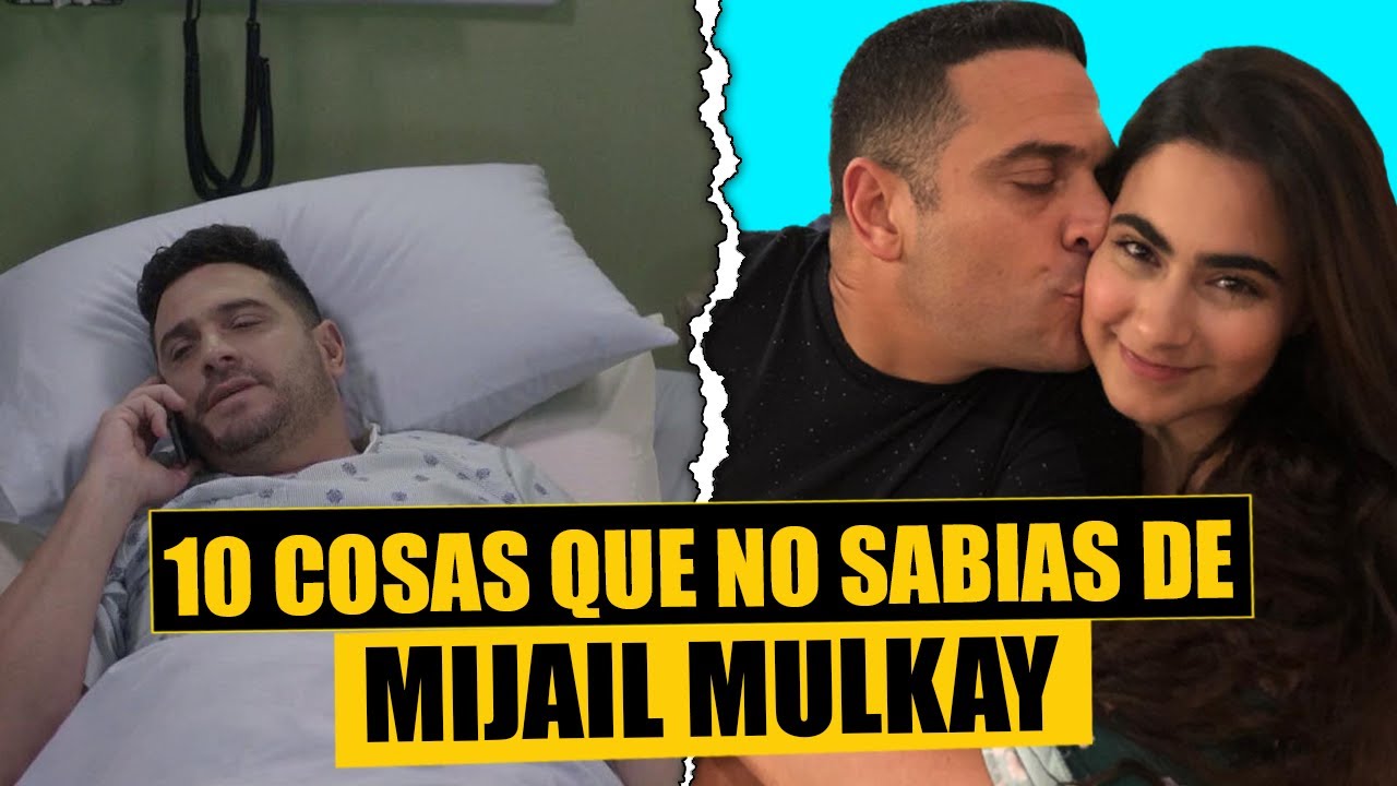 10 COSAS que NO SABIAS de MIJAIL MULKAY 😮