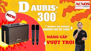 Đánh Giá Loa Acnos D'Auris 300 Mới 2026: Chống Hú, Công Nghệ "DOUBLE THE DOUBLE", Hát Karaoke Chất