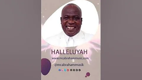 Mc Abraham   HALLELUYAH