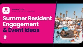 Summer Resident Engagement and Event Ideas