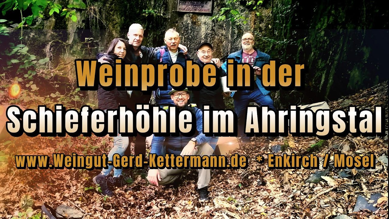 2025 - Weinprobe in der Schieferhöhle im Ahringstal - Weingut Gerd Kettermann aus Enkirch / Mosel