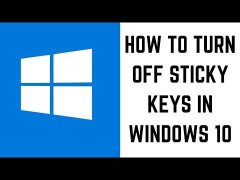 How to Turn Off Sticky Keys in Windows 10