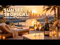Sunset Champagne Lounge 🍾🌊 | Deep Tropical Music & Elegant Coastal Evenings