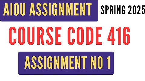 AIOU Code 416 Solved Assignment No 1 | Spring 2025 | Islamiat Compulsory | BA Associate Degree
