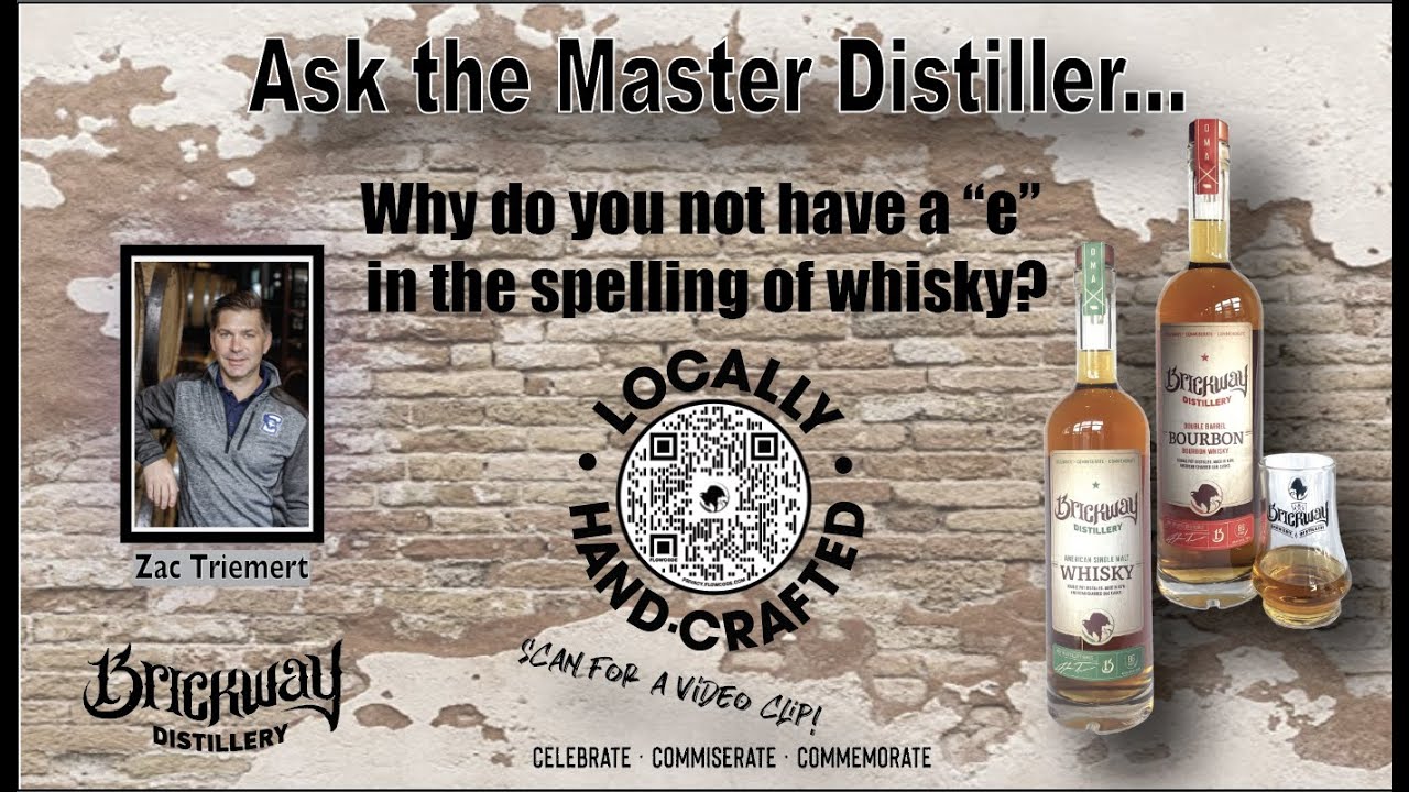 Why Do We Not Have an "e" in the Spelling of Whisky?