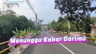 Menunggu Kabar Darimu @budikudus 