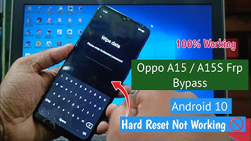 Oppo A15 Frp Bypass Android 10 Oppo A15 Frp Bypass Unlock Free Tool 2024 New Tricks