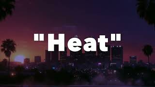 (Free) West Coast Type Beat - Heat