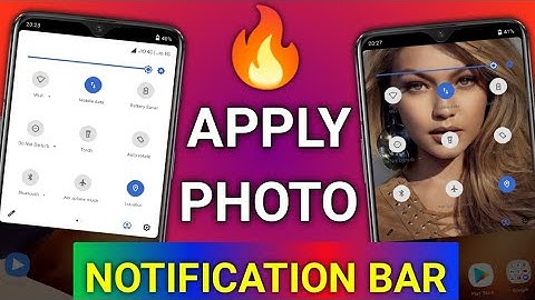 How To Apply Photo In Notification Panel in Any Android Device