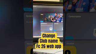 Change Club Name Fc 26 Web App