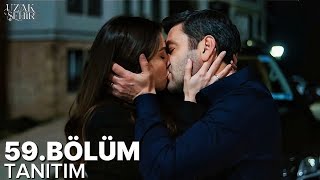 Uzak Şehir 59. Fragmanı Cihan Alya’yı Öperek Durdurdu Gitmesine İzin Vermedi 🔥💥