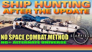 Starfield NG+ Hunting Top Ships After the Update  Claymore III, Vista, Hyena, Wight  PART 17