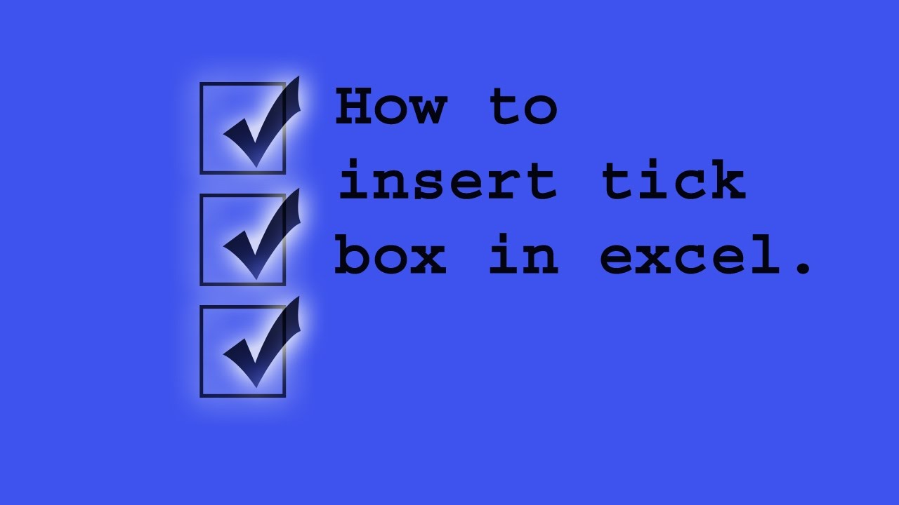 How to insert Check or Tick box in Excel(fixed) - YouTube