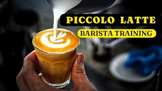 Here Is How to Make a PERFECT Piccolo coffee like a Pro! Barista Training for Beginners