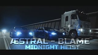 ÆSTRAL BLAME - Midnight Heist