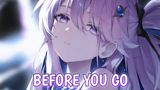 Nightcore - Before You Go | DeejaVu & Niklas Dee (Lyrics)