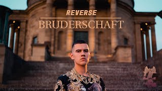 Bruderschaft - Reverse Offizielles Muvideo
