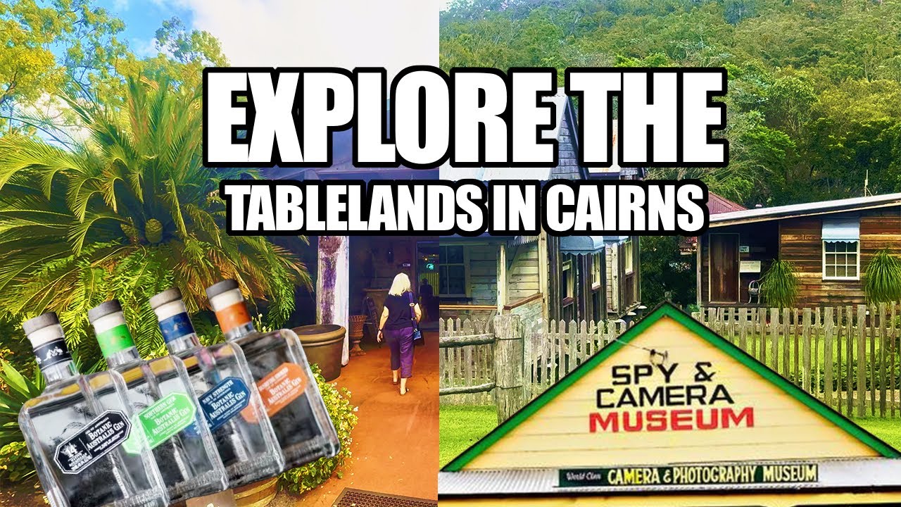 Explore The Tablelands in Cairns: Atherton, Herberton & Award-Winning Gin Distillery