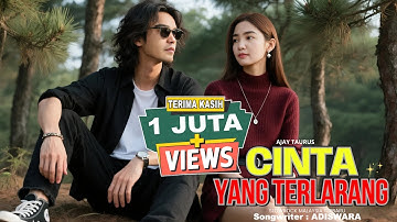 CINTA YANG TERLARANG - Lagu Sedih Slow Rock Ballad Melayu Terbaru II AJAY TAURUS (COVER ADISWARA)