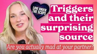 You’re Not Mad at Your Partner For the Reason You Think