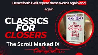 E9: Classics for Closers: The Greatest Salesman in the World—Scroll Marked 9 (Og Mandino)