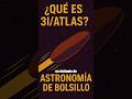 ¿Una nave extraterrestre o un #cometa diferente? #3iatlas #cometa #astronomia #naveespacial #cosmos