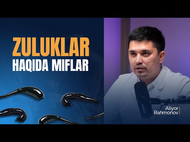 Зулуклар ҳақида мифлар Пиявка Zuluk  A leech