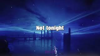 JJ Lin ft. Steve Aoki - Not Tonight (  Lyric )