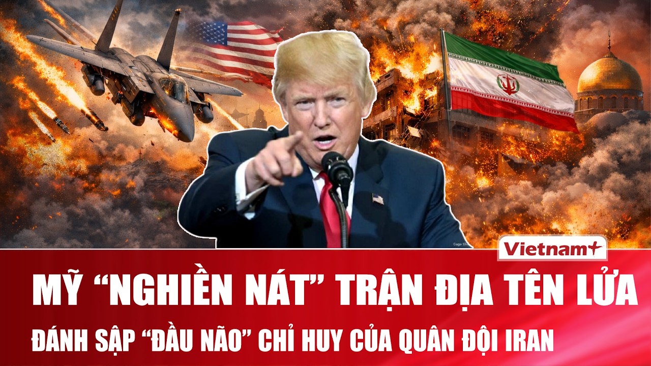 Mỹ tổng tấn công khốc liệt: “Nghiền nát” trận địa tên lửa, đánh sập “đầu não” chỉ huy quân đội Iran