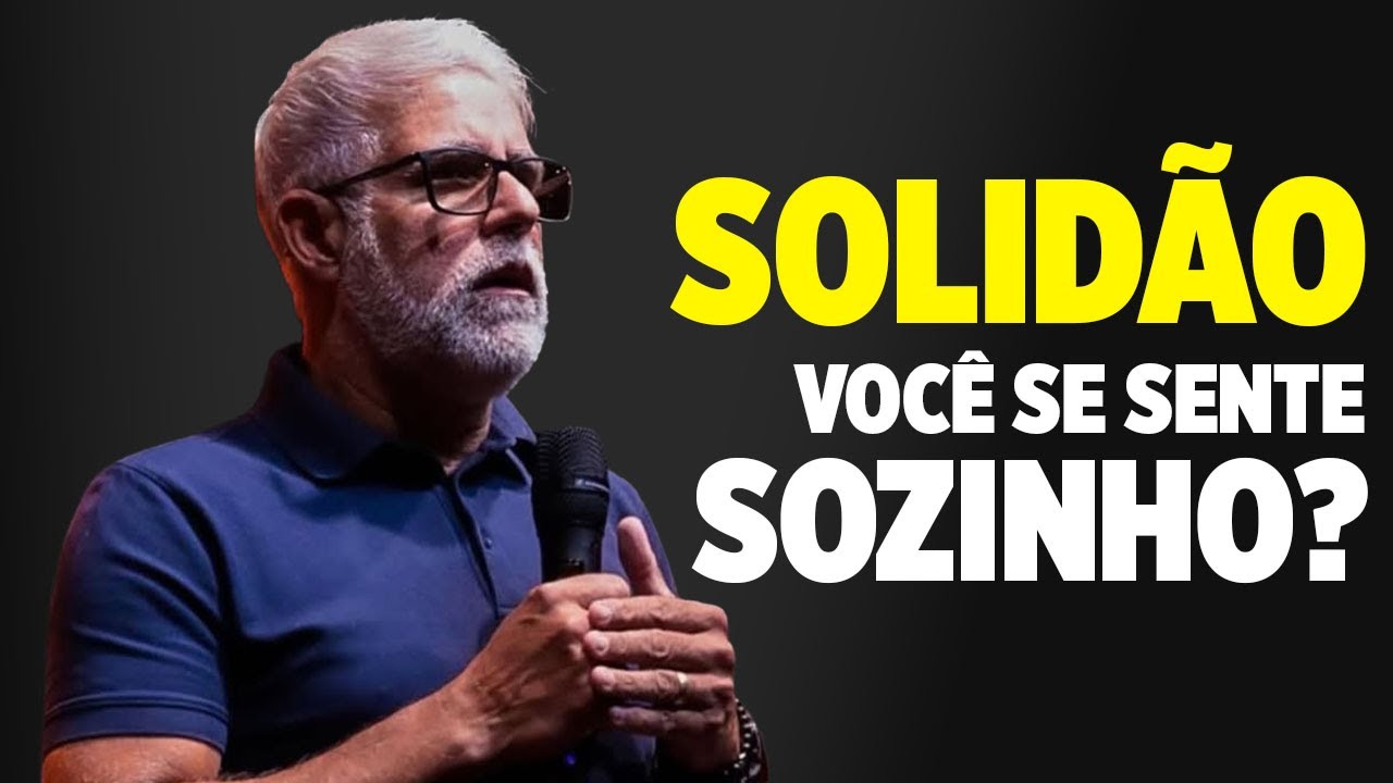 SOLIDÃO, Você Se Sente Sozinho? Pastor Claudio Duarte