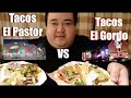 Tacos El Gordo VS  Tacos El Pastor | Las Vegas