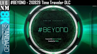 8K (6) #BEYOND [NM] 210929 New Song [EZ2ON REBOOT : R - Time Traveler]