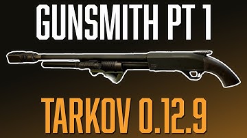 HOW TO DO GUNSMITH PART 1 IN TARKOV PATCH 12.9 - Timo_Guidebeard Gunsmith Series
