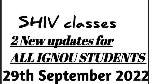 2 New updates for ALL IGNOU STUDENTS 29.09.2022 @SHIVclasseseconomics