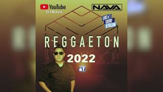 Reggaeton 2022 Mix -DjNava