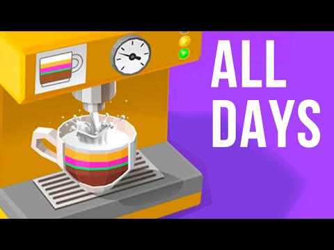 Coffee Inc. - All Days