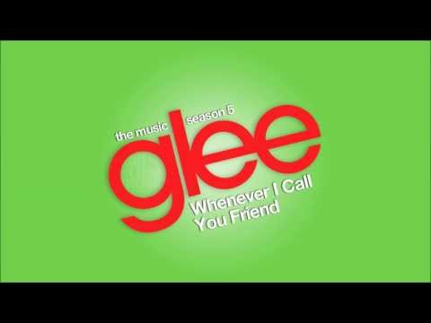 Whenever I Call You Friend | Glee [HD FULL STUDIO]