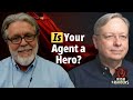 Is Your Agent a Hero?