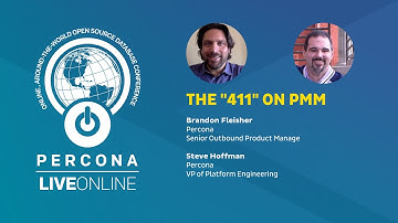 The "411" on PMM -  Brandon Fleisher and  Steve Hoffman - Percona Live ONLINE 2020 - Monitoring DB